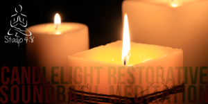 Candlelight Restorative and Soundbath Meditation